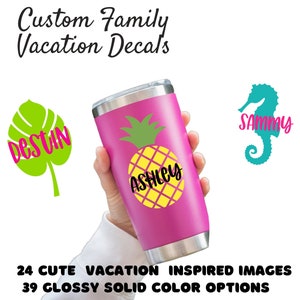 Custom Family Vacation Vinyl Decals, Personalized Vacation Stickers, Waterproof Tumbler Stickers, Vacation Name Decals, Tumbler Cup Stickers