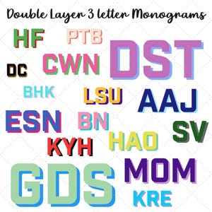 May include: A collection of double layer 3 letter monograms in various colors and fonts. The text "Double Layer 3 letter Monograms" appears at the top. The letters include combinations like HF, PTB, DC, CWN, DST, BHK, LSU, AAJ, ESN, BN, SV, KYH, HAO, GDS, MOM, and KRE, each featuring a distinct layered shadow effect.