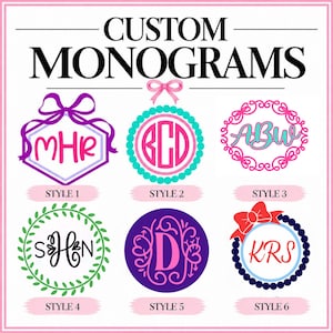 May include: A graphic display titled CUSTOM MONOGRAMS featuring six distinct circular and hexagonal designs. Each style showcases different letter combinations, including MHR, BCD, ABW, SHN, D, and KRS, rendered in various colors like pink, purple, teal, green, and navy.