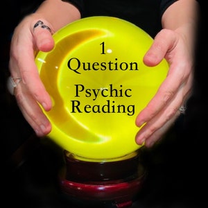 1 QUESTION  Psychic Reading, accurate psychic reading, Fast Psychic Reading by Psychic Adelle, fortune, future life, Reading for future