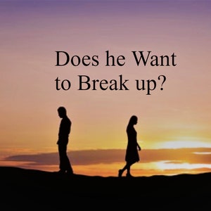 Breakup with you? Psychic Reading from Psychic Adelle, does he want to break up with you, breaking up, relationship reading, love reading