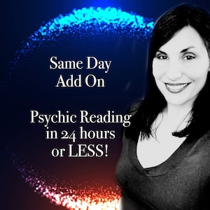 May include: Image features a smiling woman with dark hair against a dark blue background with a blue and orange light effect. Text reads "Same Day Add On" and "Psychic Reading in 24 hours or LESS!"