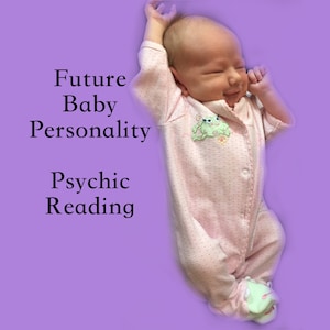 Lectura psíquica de la personalidad del bebé de la psíquica Adelle Rasgos futuros del bebé, gustos, fertilidad Lectura psíquica rápida concepción de lectura de preguntas