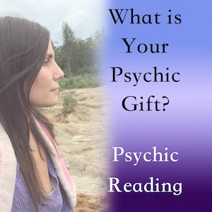 Your Psychic Gift, Psychic Reading, Are you gifted? What is your psychic gift, how to use psychic ability, future psychic, Psychic Power