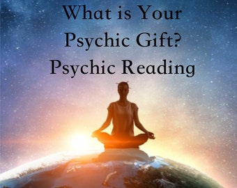 Your Psychic Gift, Psychic Reading, Are you gifted? What is your psychic gift, how to use psychic ability, future psychic, Psychic Power