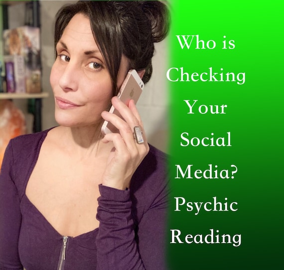 Social Media Psychic Reading, who is looking at your snapchat, facebook, instagram, accurate tarot