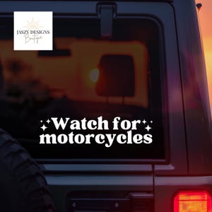 Watch for Motorcycles Decal: Car Bumper Sticker, Motorcycle Awareness