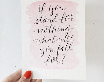 If You Stand For Nothing, What Will You Fall For? // Handlettered "Aaron Burr" Lyrics with Watercolor // Hamilton the Musical