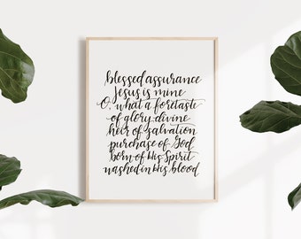 Blessed Assurance Hymn Lyrics // This is My Story This is My Song // Hand Lettered Bible Verse Print // 8x10