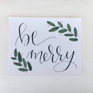 Be Merry Holiday Print // Christmas Decor // 10x8 Handlettered Framable Print image 2