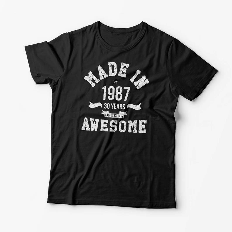 30th Birthday T-shirt Made in 1987 30 Years of Being Awesome - Etsy