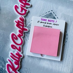 Perspex Sticky Note Holder, Team Quote, Novelty Gift