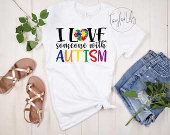 Ich liebe jemanden mit Autismus, Autismus-Bewusstsein-Shirt, Autismus-Mama-Shirt, Autismus-Shirt, Puzzleteil-Shirt, Autismus-Befürworter, Autismus-Unterstützung