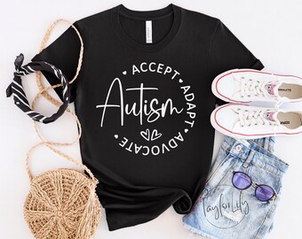Autism Awareness Shirt, Accept Adapt Advocate, Autism Awareness Month Shirt, Autism Mom Shirt, Autism Acceptance, Autism Advocate Shirt