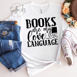 Bücher sind meine Liebe Sprache Shirt, Bücherwurm Shirt, Buchliebhaber Shirt, Lese Shirt, Buchliebhaber Kleidung, Bibliothekar Shirt, Bücherwurm Shirt