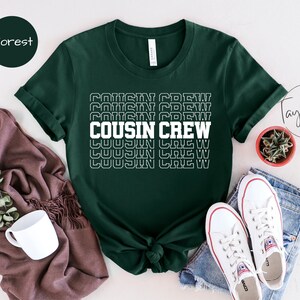 Cousin Crew T-shirt, Matching Cousin Shirts, Family Cousin Gift, Matching Cousin Shirt, Cousin Crew Tshirts, Cousin Crew Shirts, Cousin Crew