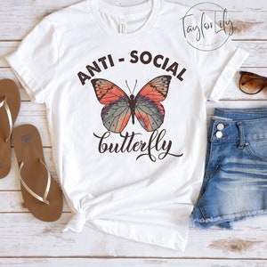 Antisocial Butterfly Shirt, Anti Social Butterfly Tshirt, Butterfly Shirt, Introvert Shirt, Sarcastic Shirt, Retro Butterfly, Retro Tshirt