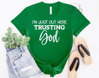 Trusting God Shirt, God Is Dope Shirt, Christian Shirt, God Lover Shirt, Religion Shirt, Jesus Believer Shirt, Trust God, Worship, Spiritual