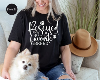 Dog Mom Shirt, Rescue Dog Shirt, Dog Mama, Animal Rescue Shirt, Fur Mama Shirt, Rescue Dog Mom, Pet Lover Shirt, Dog Lover, Adopt Don't Shop