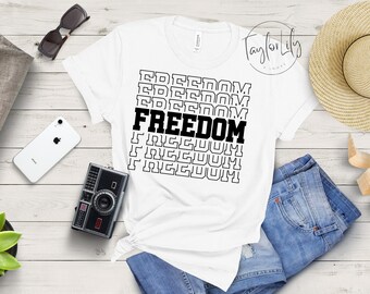 Freedom America Shirt, Patriotic Shirt, Fourth Of July Shirt, Land Of The Free, 4th Of July, America Shirt, USA Shirt, Freedom Shirt, Pride