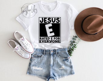 Jesus, Bewertet mit E für alle T-Shirt, christliches Shirt, Jesus Shirt, religiöses Shirt, Glauben Shirt, christliches Shirt, spirituelles Shirt, Gott
