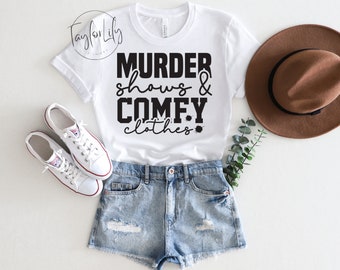 Murder Shows Comfy Clothes, True Crime Tshirt, True Crime Shirt, Crime Show Shirt, True Crime Junkie, True Crime Fan Shirt, Crime Show Tee