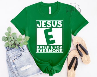 Jesus, Bewertet mit E für alle T-Shirt, christliches Shirt, Jesus Shirt, religiöses Shirt, Glauben Shirt, christliches Shirt, spirituelles Shirt, Gott