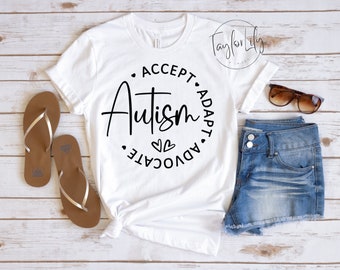 Autism Awareness Shirt, Accept Adapt Advocate, Autism Awareness Month, Autism Mom Tshirt, Autism Awareness, Autism Support Shirt, Autism Tee