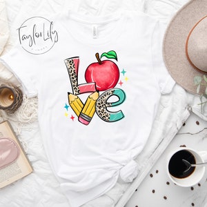 Teacher Love Shirt, Inspirational Teacher Shirt, Teacher Life Shirt, Gift for Teachers, Cute Teacher Shirt, Teacher Appreciation Shirt