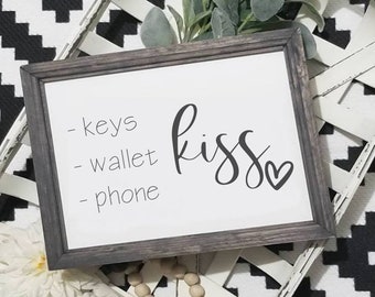 Keys Wallet Phone Kiss Sign, Entryway Sign, Foyer decor, Wedding Gift, Framed wood sign, Front door decor, Foyer sign, farmhouse decor