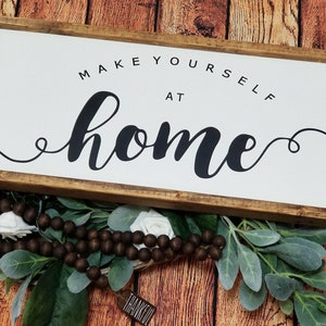 Home sign, wood Home sign, Make yourself at home sign, Home sweet home sign, farmhouse style sign, entryway decor, guest room decor