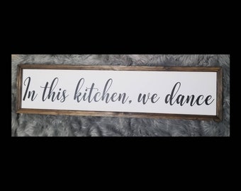 This kitchen is for dancing sign, in this kitchen we dance, kitchen sign, kitchen signs, farmhouse kitchen sign, kitchen decor