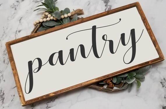 Farmhouse Pantry sign