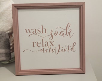 wash relax soak sign, bathroom sign, bathroom decor, master bath, master bathroom decor, wash relax soak unwind sign, signs for bathroom