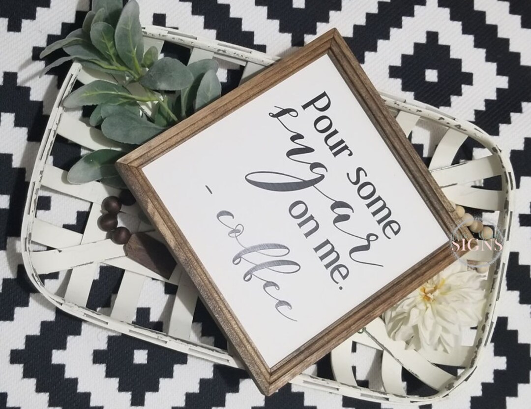 Pour Some Sugar on Me Coffee Sign, Coffee Bar Decor, Coffee Station ...