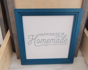 Happiness is homemade with love and butter sign, kitchen sign, kitchen decor, happiness is homemade sign, farmhouse decor, signs for kitchen