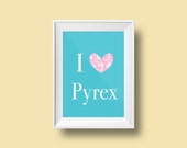 kitchen wall art, Pyrex collector art, I heart Pyrex, I love Pyrex, Pyrex love, printable art, wall art, gooseberry, Pyrex inspired