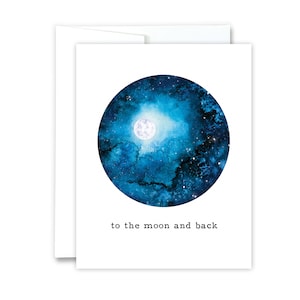 To The Moon And Back Card | Love Card, I Love You To The Moon And Back, Romantic, Anniversary, Greeting Card, Friendship, Moon Valentines