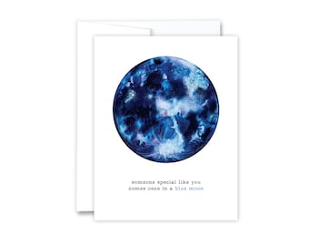 Once In A Blue Moon Card | To Someone Special Card, Special Friend Birthday Card, Blue Moon Greeting Card, Best Friend, Relationship Card