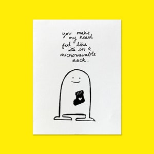 You Make My Heart Feel Like It's In a Microwavable Socke 4x6 Postkarte