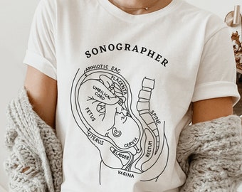 Sonographer Shirt, Sonographer T-Shirt, Ultrasound Tech, Diagnostic Medical Sonographer Gift, Obstetric Sonographer, Pregnancy Anatomy Shirt
