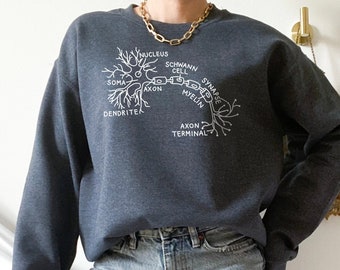 Neuron Anatomy Sweatshirt, Neuron Sweatshirt, Neuro Nurse, Neurology, Neurologist, Nervous System, Neurosurgeon Shirt, Nerve Anatomy