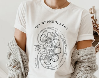 IgA Nephropathy Shirt, Kidney Anatomy Shirt, IgA Nephropathy Awareness, Berger's Disease Shirt, Kidney T-Shirt, Kidney Disease TShirt