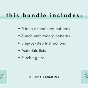 Puede incluir: Un fondo azul claro con el texto "this bundle includes:" en negro. El texto va seguido de una lista de art&iacute;culos incluidos en el paquete: patrones de bordado de 6 pulgadas (15,24 cm), patrones de bordado de 8 pulgadas (20,32 cm), instrucciones paso a paso, listas de materiales y consejos de costura. El texto "THREAD ANATOMY" est&aacute; en la parte inferior de la imagen.