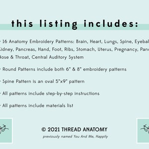 Pode incluir: Uma lista de 16 padr&otilde;es de bordado de anatomia. Os padr&otilde;es incluem o c&eacute;rebro, o cora&ccedil;&atilde;o, os pulm&otilde;es, a coluna vertebral, o globo ocular, o rim, o p&acirc;ncreas, a m&atilde;o, o p&eacute;, as costelas, o est&ocirc;mago, o &uacute;tero, a gravidez, o p&acirc;ncreas, o nariz e a garganta, e o sistema auditivo central. A lista tamb&eacute;m inclui instru&ccedil;&otilde;es passo a passo e uma lista de materiais.