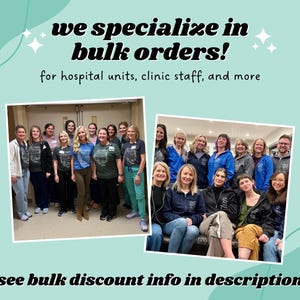 May include: A group of people wearing blue, black, and grey shirts stand in two groups. The text "we specialize in bulk orders! for hospital units, clinic staff, and more" is at the top of the image. The text "see bulk discount info in description" is at the bottom of the image.
