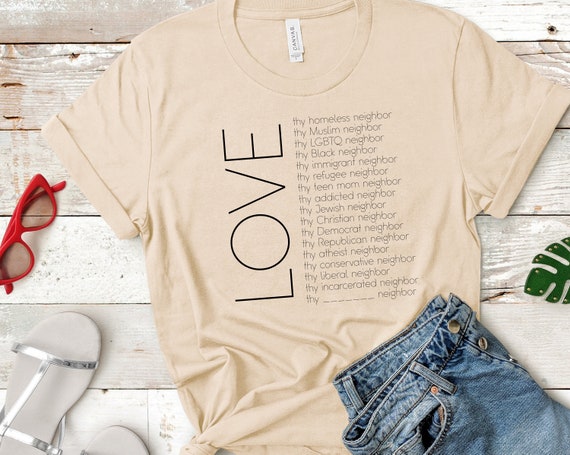 Love Thy Neighbor Shirt Christian Shirt Scripture Tee | Etsy