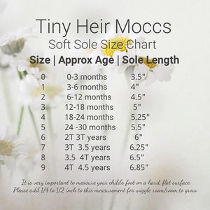 May include: A chart showing the size, approximate age, and sole length of soft-soled moccasins for babies and toddlers. The chart is printed on a white background with a blurry image of white flowers. The chart shows sizes 0 through 9, with corresponding ages and sole lengths in inches.