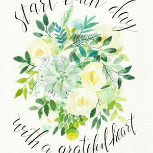 Begin each day with a grateful heart watercolor greenery calligraphy digital print