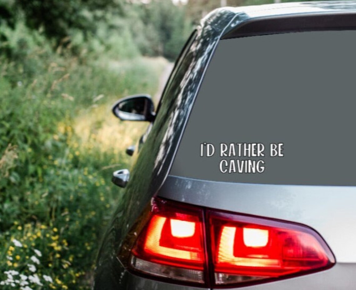 Caver Sticker I'd Rather Be Caving Decal - Sticker - Car, Planner, Window, Tumbler ...